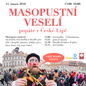 Masopustní veselí s úsměvem hlásí: “Vstup povolen pouze v maskách” Masopustní veselí s úsměvem hlásí: “Vstup povolen pouze v maskách”