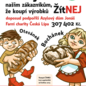 Co znamená ŽítNEJ? Zdravější pečivo a pomoc potřebným Co znamená ŽítNEJ? Zdravější pečivo a pomoc potřebným